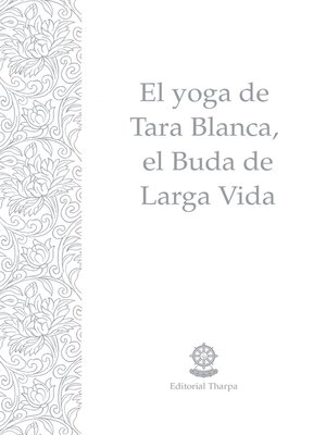 cover image of El yoga de Tara Blanca, el Buda de Larga Vida